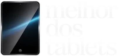 Melhor dos tablets